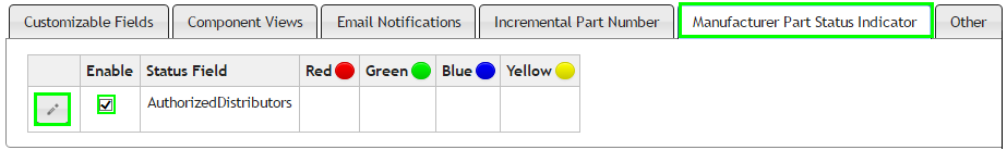 Configuring Manufacturer Part Status Indicator